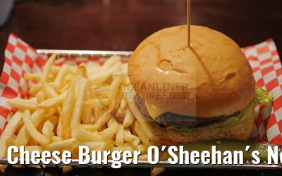 Cheese Burger O´Sheehan´s Norwegian Epic