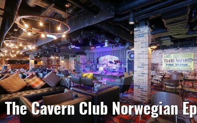 The Cavern Club Norwegian Epic