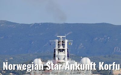 Norwegian Star Ankunft Korfu 24.07.2018
