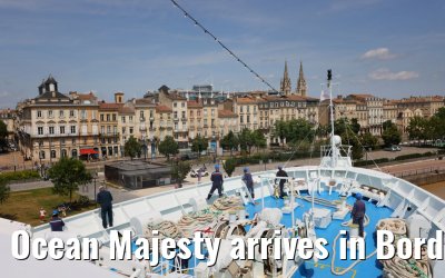 Ocean Majesty arrives in Bordeaux 08.07.2023