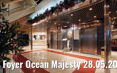 Foyer Ocean Majesty 28.05.2015