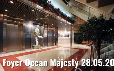 Foyer Ocean Majesty 28.05.2015
