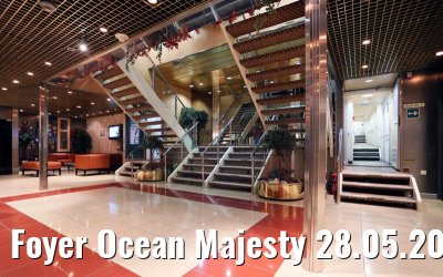 Foyer Ocean Majesty 28.05.2015