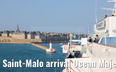 Saint-Malo arrival Ocean Majesty 03.06.2023