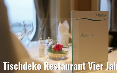 Tischdeko Restaurant Vier Jahreszeiten MS Artania 09.12.2014