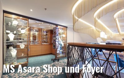 MS Asara Shop und Foyer
