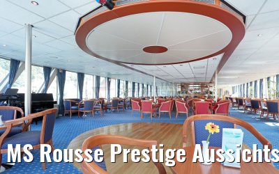 MS Rousse Prestige Aussichtslounge