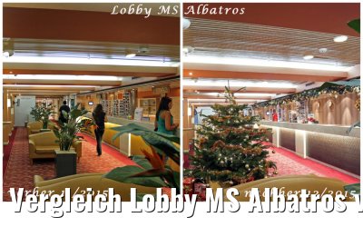 Vergleich Lobby MS Albatros vor und nach Renovierung