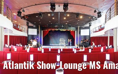 Atlantik Show-Lounge MS Amadea 26.05.2017