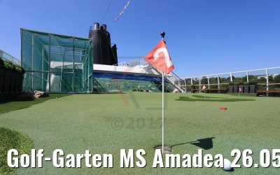 Golf-Garten MS Amadea 26.05.2017