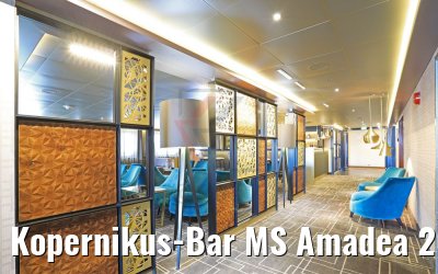 Kopernikus-Bar MS Amadea 26.05.2017