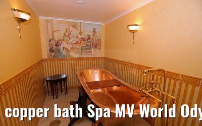 copper bath Spa MV World Odyssey