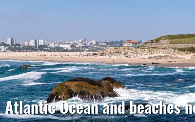 Atlantic Ocean and beaches near porto