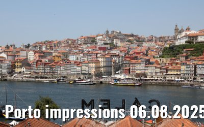 Porto impressions 06.08.2025