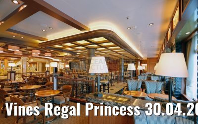 Vines Regal Princess 30.04.2015