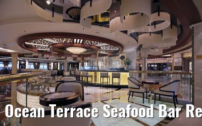 Ocean Terrace Seafood Bar Regal Princess 30.04.2015