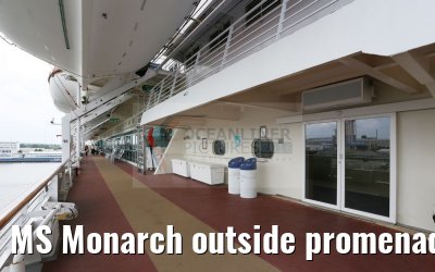 MS Monarch outside promenade
