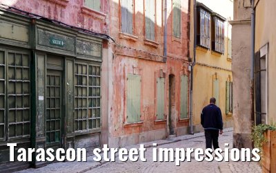 Tarascon street impressions