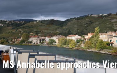 MS Annabelle approaches Vienne Rhône river