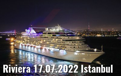 Riviera 17.07.2022 Istanbul