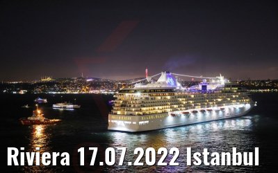 Riviera 17.07.2022 Istanbul