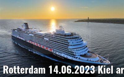 Rotterdam 14.06.2023 Kiel arrival