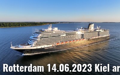 Rotterdam 14.06.2023 Kiel arrival