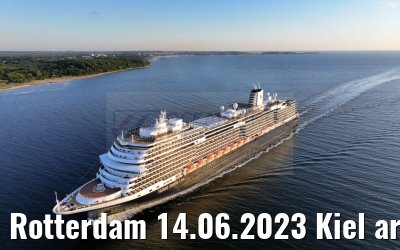 Rotterdam 14.06.2023 Kiel arrival