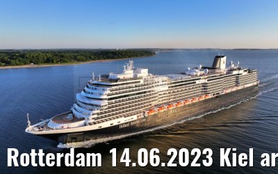 Rotterdam 14.06.2023 Kiel arrival