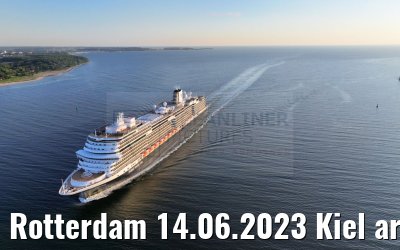 Rotterdam 14.06.2023 Kiel arrival