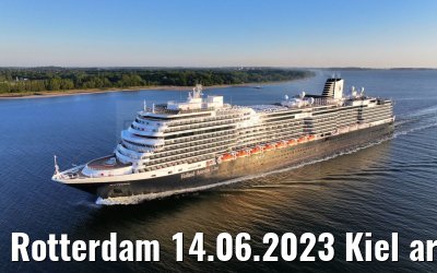 Rotterdam 14.06.2023 Kiel arrival