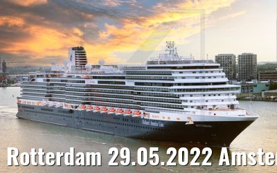 Rotterdam 29.05.2022 Amsterdam arrival