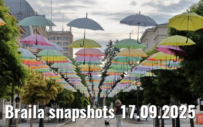 Braila snapshots 17.09.2025