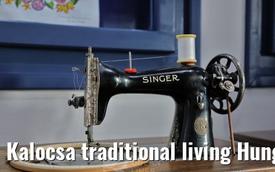 Kalocsa traditional living Hungary 13.09.2025