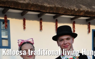 Kalocsa traditional living Hungary 13.09.2025