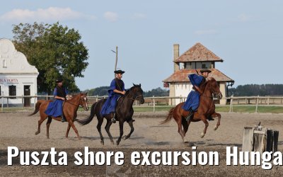 Puszta shore excursion Hungary 13.09.2025