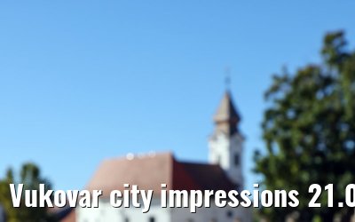 Vukovar city impressions 21.09.2025