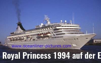 Royal Princess 1994 auf der Elbe