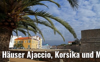 Häuser Ajaccio, Korsika und MS Artania 19.12.2015