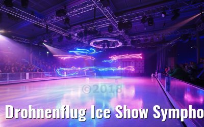 Drohnenflug Ice Show Symphony of the Seas