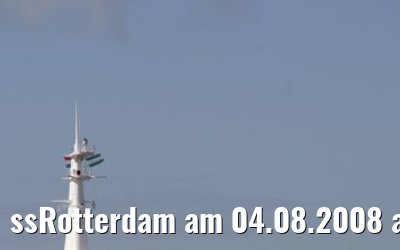 ssRotterdam am 04.08.2008 auf ihrem Weg nach Rotterdam