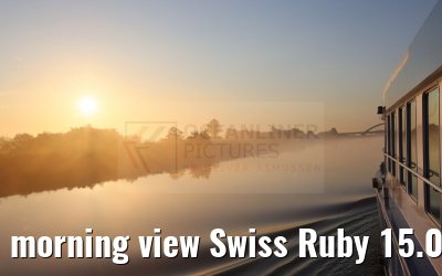 morning view Swiss Ruby 15.08.2023