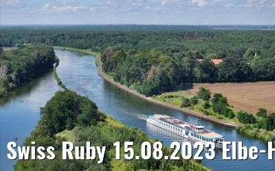Swiss Ruby 15.08.2023 Elbe-Havel-Kanal