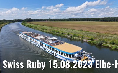 Swiss Ruby 15.08.2023 Elbe-Havel-Kanal
