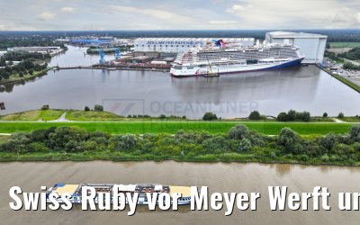 Swiss Ruby vor Meyer Werft und Carnival Jubilee 10.08.2023