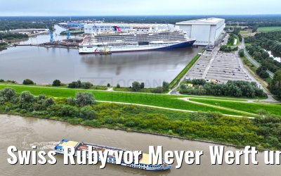 Swiss Ruby vor Meyer Werft und Carnival Jubilee 10.08.2023
