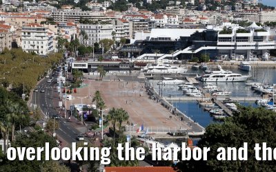 overlooking the harbor and the palais des festivals in Cannes