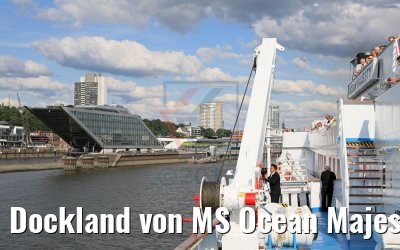 Dockland von MS Ocean Majesty 16.08.2017