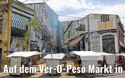 Auf dem Ver-O-Peso Markt in Belem, Brasilien 01.02.2018