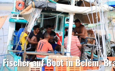 Fischer auf Boot in Belém, Brasilien 01.02.2018